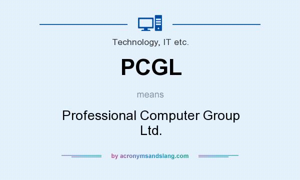 What does PCGL mean? It stands for Professional Computer Group Ltd.