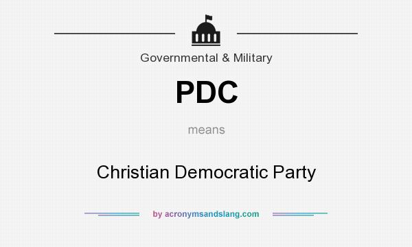 What does PDC mean? It stands for Christian Democratic Party