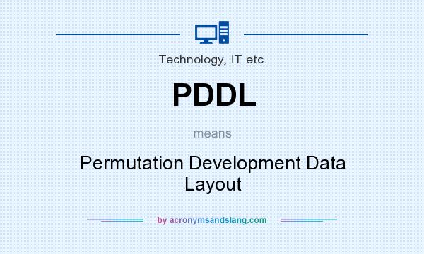 What does PDDL mean? It stands for Permutation Development Data Layout