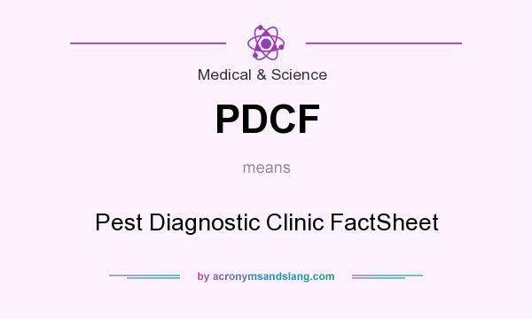 What does PDCF mean? It stands for Pest Diagnostic Clinic FactSheet