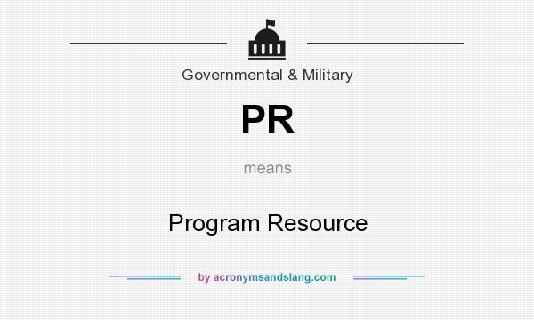 What does PR mean? It stands for Program Resource