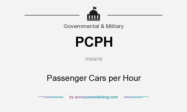 What does PCPH mean? It stands for Passenger Cars per Hour