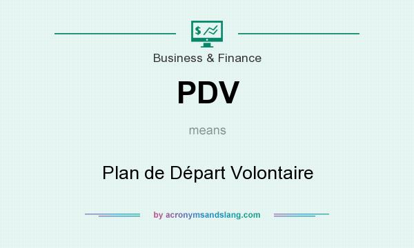 What does PDV mean? It stands for Plan de Départ Volontaire