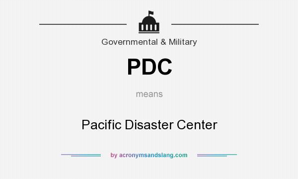 What does PDC mean? It stands for Pacific Disaster Center
