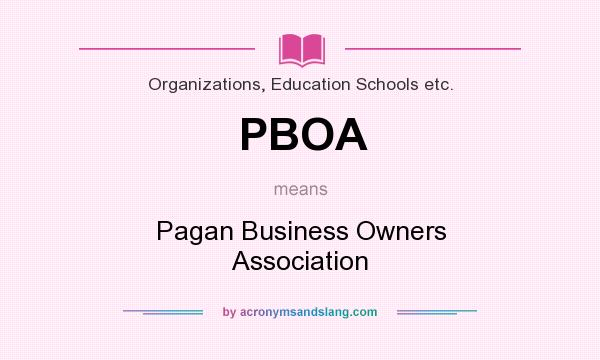 What does PBOA mean? It stands for Pagan Business Owners Association