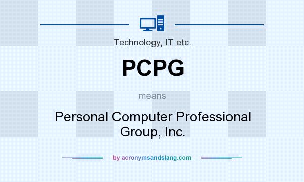 What does PCPG mean? It stands for Personal Computer Professional Group, Inc.