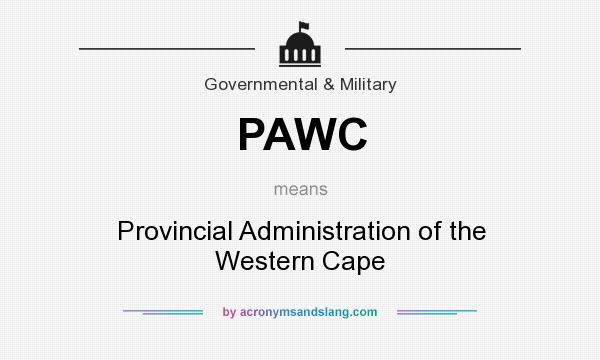What does PAWC mean? It stands for Provincial Administration of the Western Cape