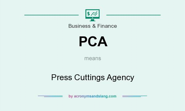 What does PCA mean? It stands for Press Cuttings Agency