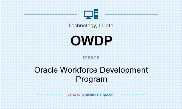 What does OWDP mean? It stands for Oracle Workforce Development Program