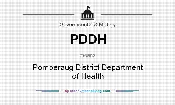 What does PDDH mean? It stands for Pomperaug District Department of Health