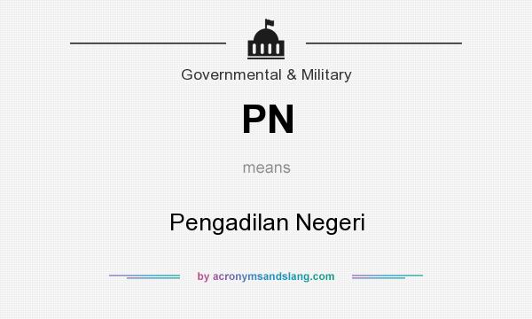 What does PN mean? It stands for Pengadilan Negeri