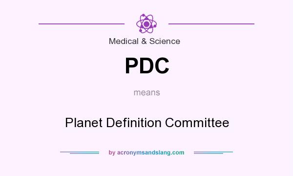 What does PDC mean? It stands for Planet Definition Committee