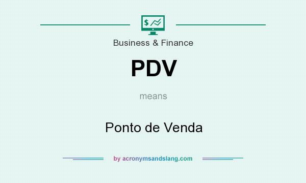 What does PDV mean? It stands for Ponto de Venda