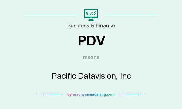 What does PDV mean? It stands for Pacific Datavision, Inc