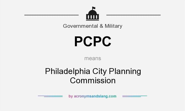 What does PCPC mean? It stands for Philadelphia City Planning Commission