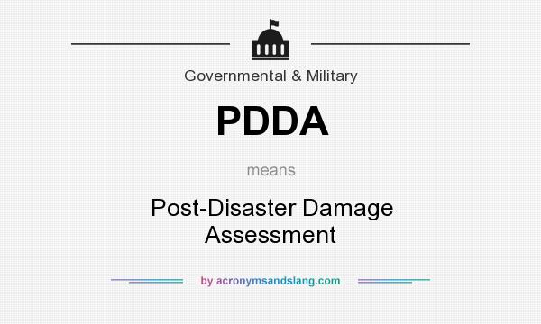 What does PDDA mean? It stands for Post-Disaster Damage Assessment