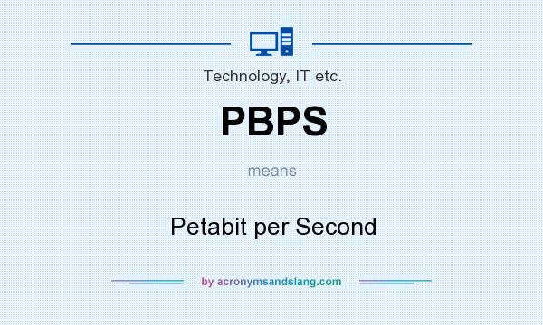 What does PBPS mean? It stands for Petabit per Second