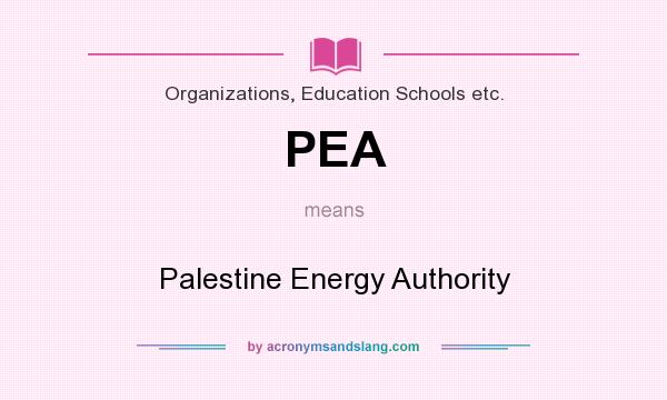 What does PEA mean? It stands for Palestine Energy Authority