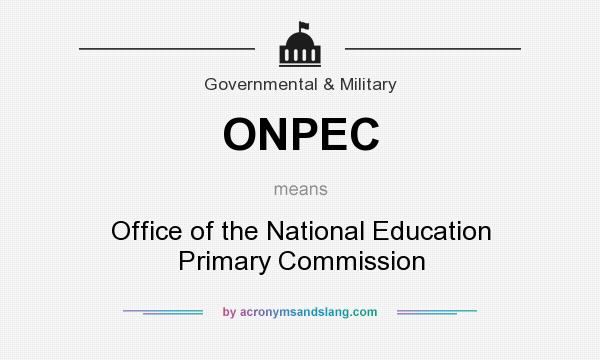 What does ONPEC mean? It stands for Office of the National Education Primary Commission