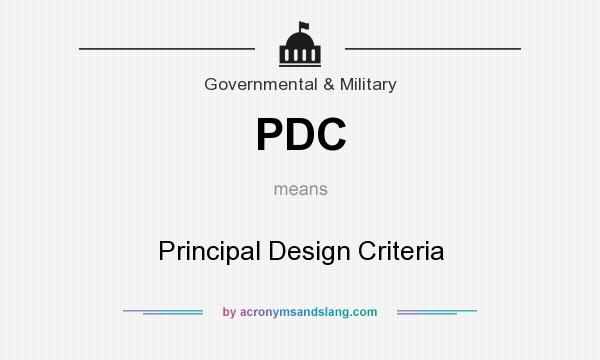 What does PDC mean? It stands for Principal Design Criteria