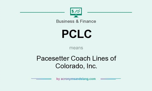 What does PCLC mean? It stands for Pacesetter Coach Lines of Colorado, Inc.
