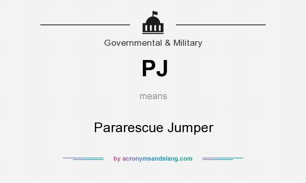 What does PJ mean? It stands for Pararescue Jumper