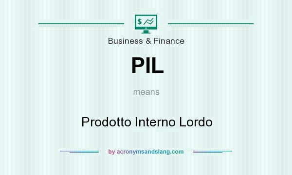 What does PIL mean? It stands for Prodotto Interno Lordo