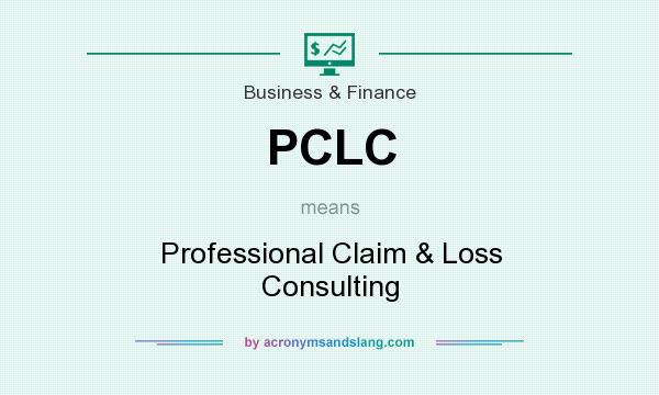 What does PCLC mean? It stands for Professional Claim & Loss Consulting