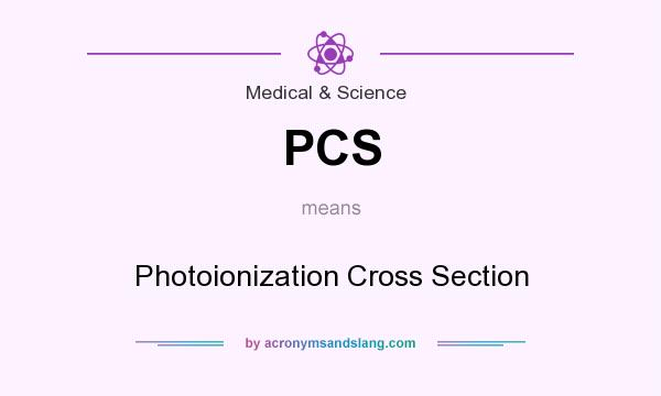What does PCS mean? It stands for Photoionization Cross Section