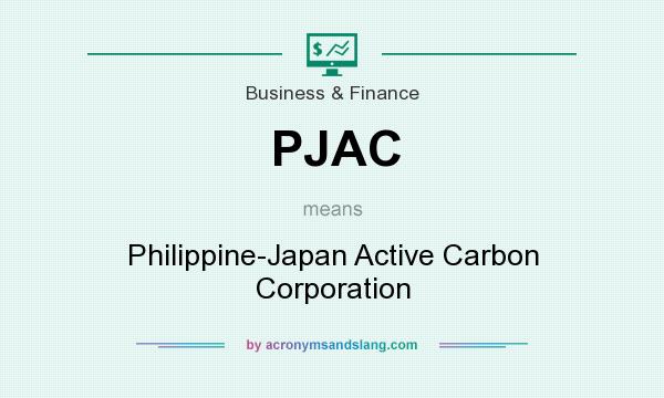 What does PJAC mean? It stands for Philippine-Japan Active Carbon Corporation