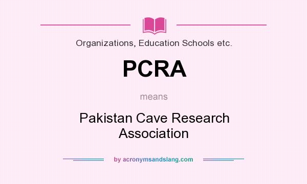 What does PCRA mean? It stands for Pakistan Cave Research Association