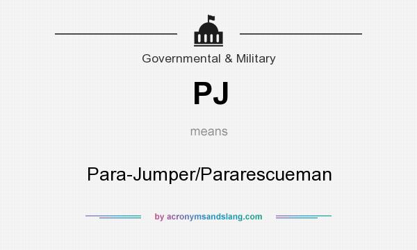 What does PJ mean? It stands for Para-Jumper/Pararescueman