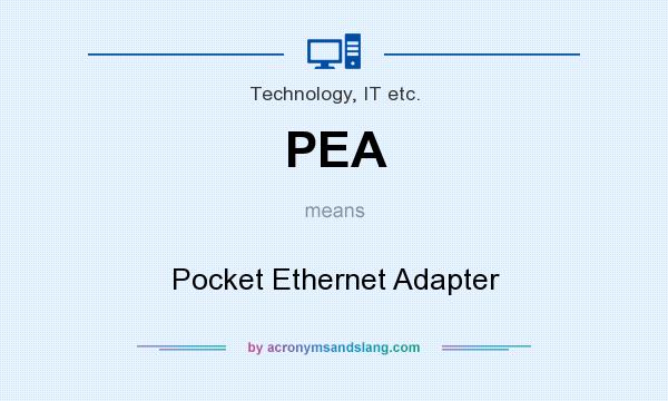 What does PEA mean? It stands for Pocket Ethernet Adapter