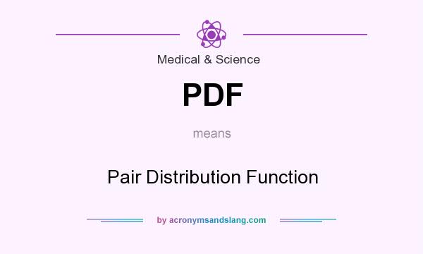 What does PDF mean? It stands for Pair Distribution Function