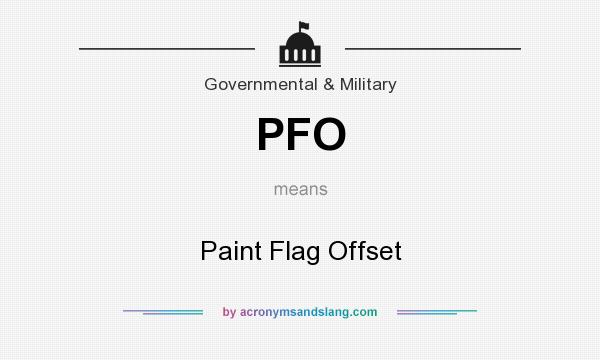 What does PFO mean? It stands for Paint Flag Offset