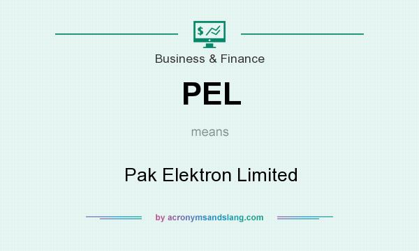 What does PEL mean? It stands for Pak Elektron Limited