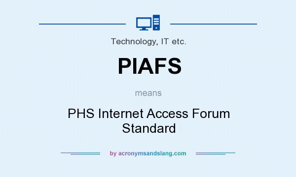 What does PIAFS mean? It stands for PHS Internet Access Forum Standard
