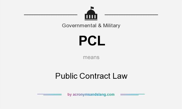What does PCL mean? It stands for Public Contract Law