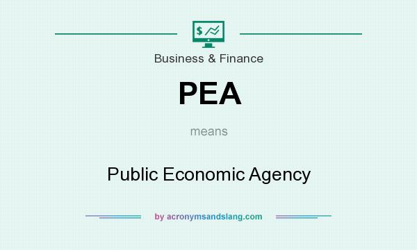 What does PEA mean? It stands for Public Economic Agency