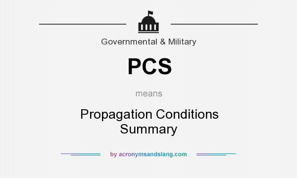 What does PCS mean? It stands for Propagation Conditions Summary