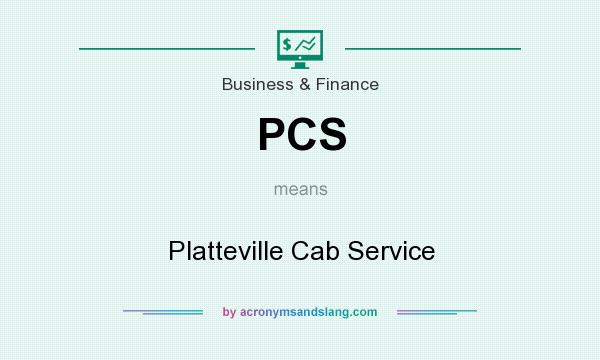 What does PCS mean? It stands for Platteville Cab Service