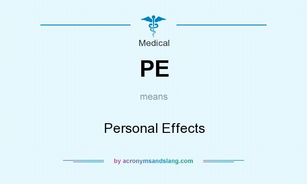 What does PE mean? It stands for Personal Effects