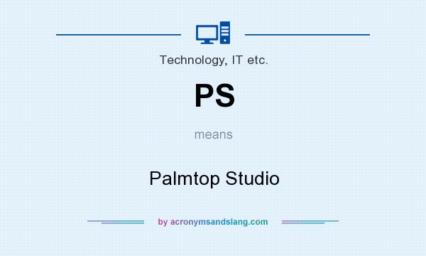 What does PS mean? It stands for Palmtop Studio