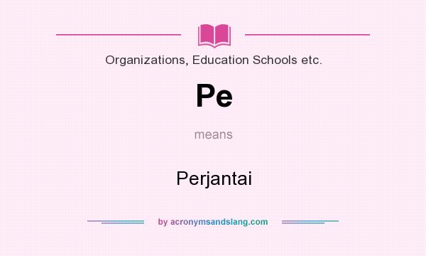 What does Pe mean? It stands for Perjantai