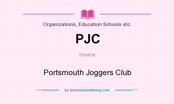 What does PJC mean? It stands for Portsmouth Joggers Club