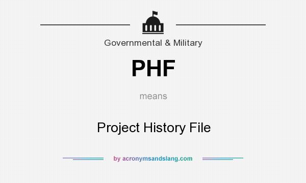 What does PHF mean? It stands for Project History File