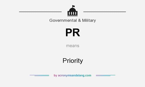 What does PR mean? It stands for Priority