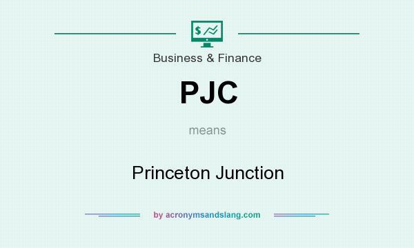 What does PJC mean? It stands for Princeton Junction