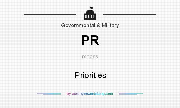 What does PR mean? It stands for Priorities
