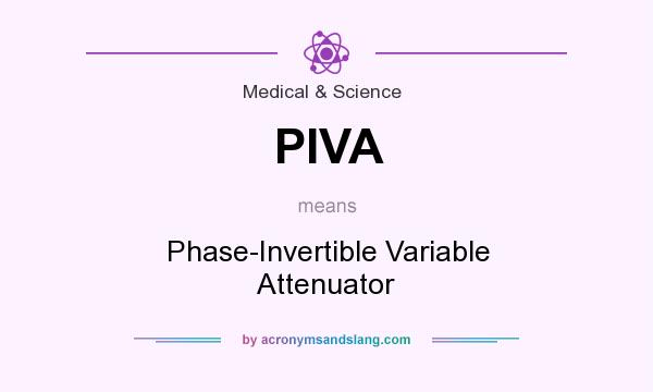 What does PIVA mean? It stands for Phase-Invertible Variable Attenuator